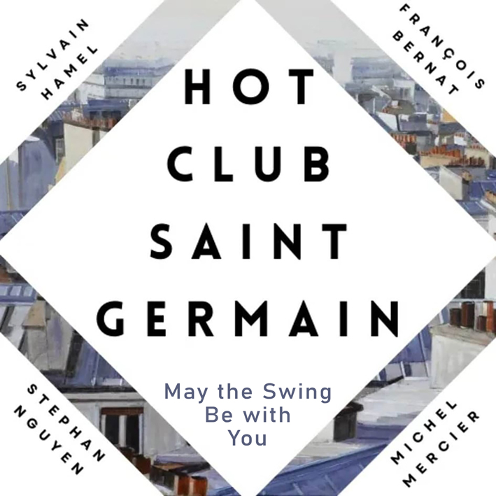 Pochette de l'album du Hot Club Saint-Germain "May the Swing be with You" cover