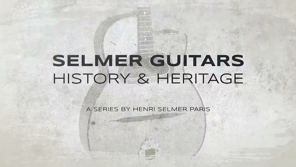 Titre "Selmer guitars history & heritage" sur fond gris avec une caisse de guitare en fiigrane